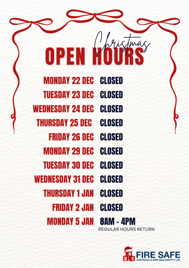 Graphic displaying Fire Safe Australia & New Zealand’s Christmas hours. It states: “Closed from Monday 22 December to Monday 5 January. Final day of operations: Friday 19 December, closing at 4pm. Regular hours (Mon–Fri, 8am–4pm) resume from 5 January.” Includes festive Christmas-themed design elements.